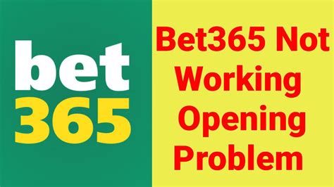 bet365 app not working